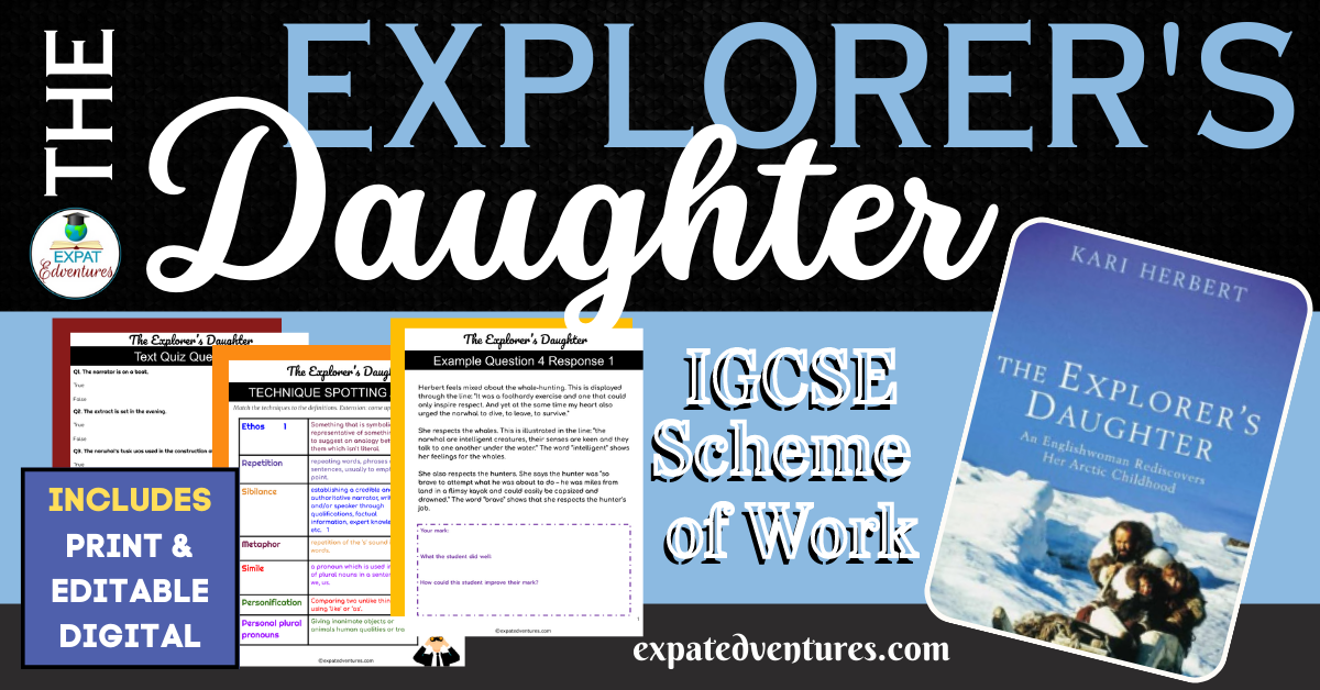 The Explorer’s Daughter IGCSE Lessons with Activities