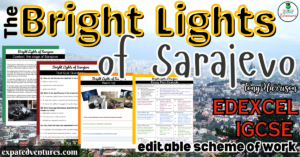 Bright-Lights-of-Sarajevo-analysis-meaning-resources-igcse-activities