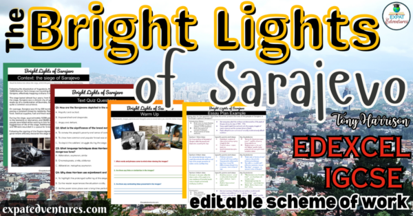 The Bright Lights of Sarajevo IGCSE Resources - Expat Edventures